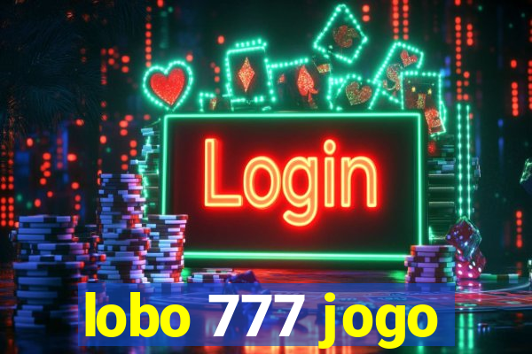 lobo 777 jogo